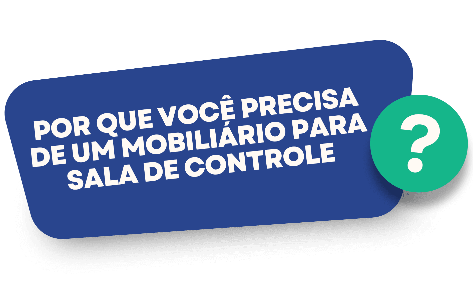 Pergunta-Mobiliários-Sala-de-Controle